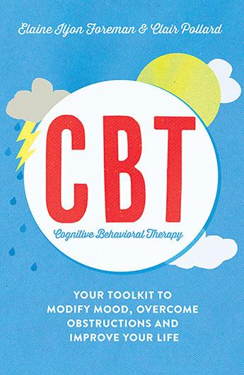 Cognitive Behavioural Therapy (CBT) (Anglais, Clair Pollard, Elaine Iljon Foreman, 2016)