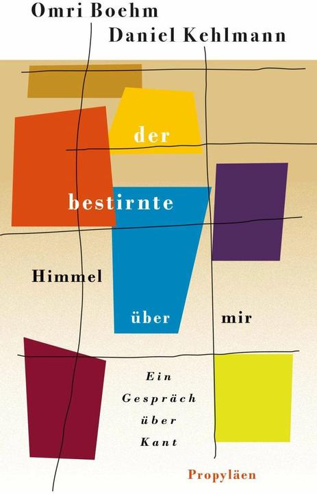 Actual product image Der bestirnte Himmel über mir (German, Omri Boehm, Daniel Kehlmann, 2024)