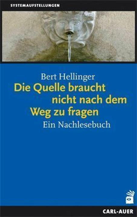 Image du produit Die Quelle braucht nicht nach dem Weg zu fragen (Allemand, Bert Hellinger, 2020)