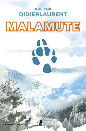Image du produit Malamute (Français, Didierlaurent Jean-Paul, 2021)