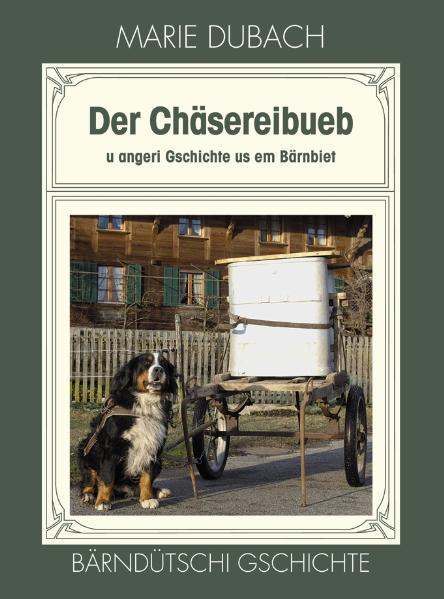 Immagine prodotto Der Chäsereibueb (Tedesco, Marie Dubach, 2009)