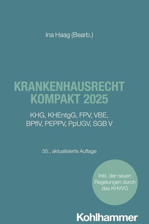 Actual product image Krankenhausrecht kompakt 2025 (German, Haag, Ina/, 2025)