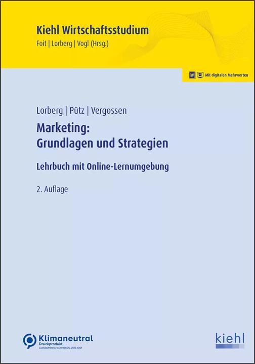 Immagine prodotto Marketing: Grundlagen und Strategien (Tedesco, Kristian Foit, Lorberg, Harald Vergossen, Bernard Vogl, Christoph Pütz, 2022)