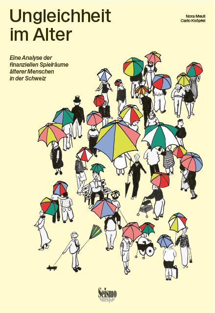 Produktbild Meuli:Ungleichheit im Alter (Deutsch, Meuli, Carlo, Nora/Knöpfel, 2021)