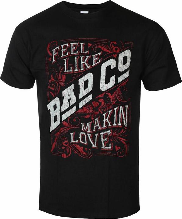 Bad Company Feel Like Making Love TShirt