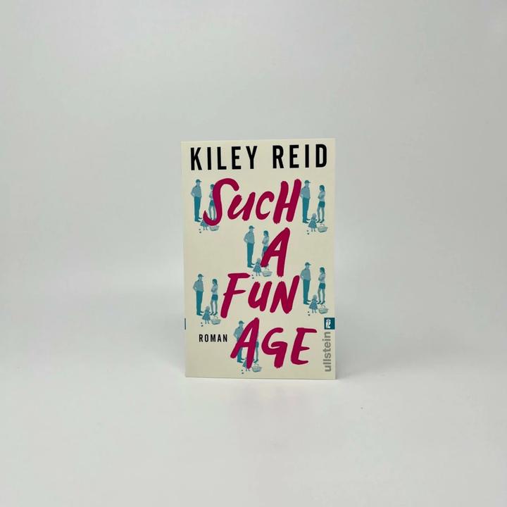 Image du produit Such a Fun Age (Allemand, Kiley Reid, 2022)