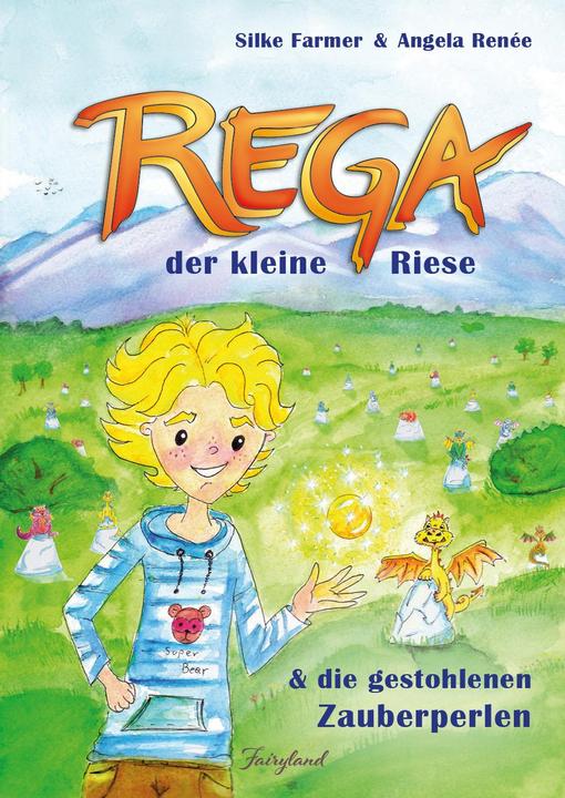 Actual product image Rega der kleine Riese und die gestohlenen Zauberperlen (German, Silke Farmer, 2024)