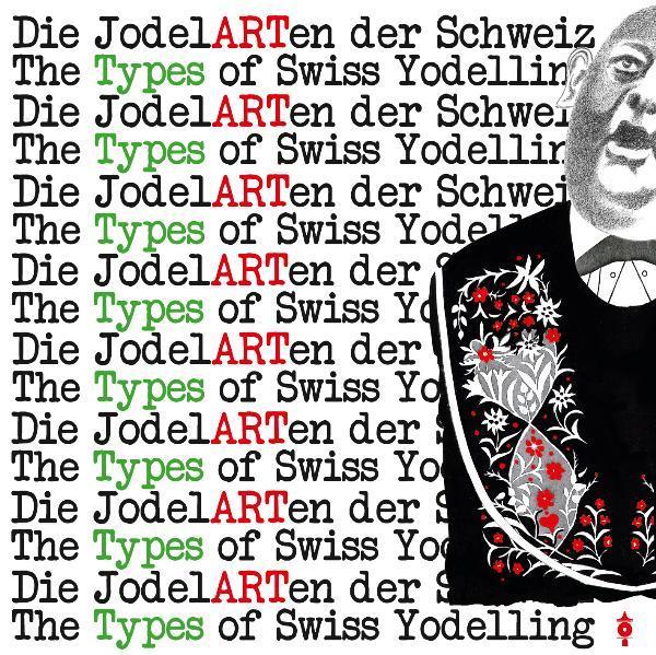 Actual product image The Yodelling Types of Switzerland (Bachmann-Geiser Brigitte, German)