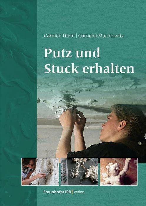 Immagine prodotto Putz und Stuck erhalten (Tedesco, Carmen Diehl, Cornelia Marinowitz, 2023)