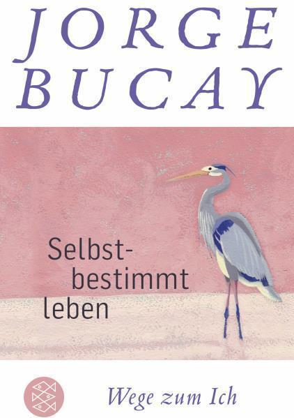 Produktbild Selbstbestimmt leben (Deutsch, Jorge Bucay, 2020)