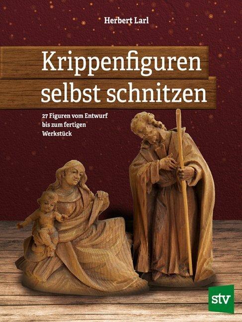 Immagine prodotto Krippenfiguren selbst schnitzen (Tedesco, Herbert Larl, 2020)
