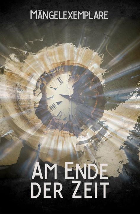 Produktbild Mängelexemplare 5: Am Ende der Zeit (Deutsch, Vincent Voss, Lisanne Surborg, Andreas Zwengel, Jana Oltersdorff, Carolin Gmyrek, 2023)