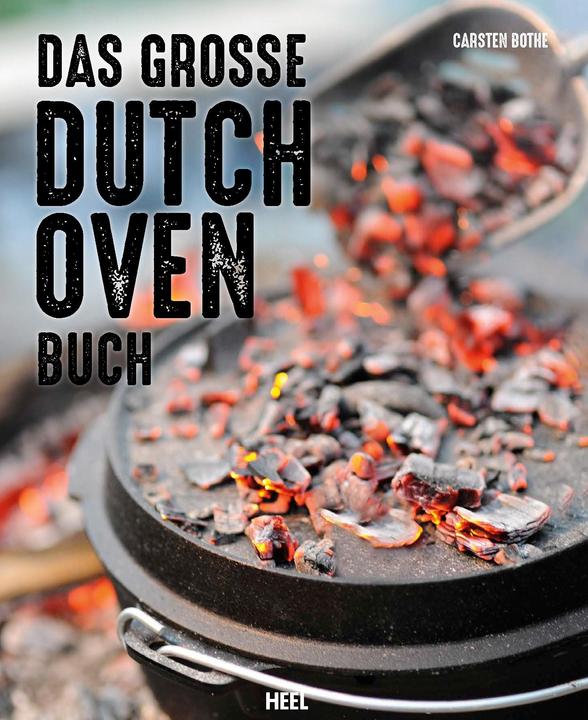 Das grosse Dutch Oven Buch (Deutsch, Carsten Bothe, 2016)