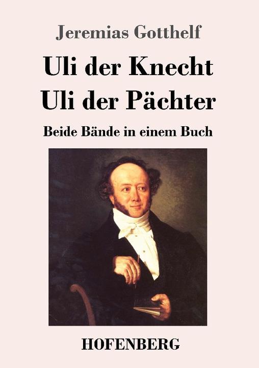 Image du produit Uli der Knecht, Uli der Pächter (Jeremiah Gotthelf, 2023)