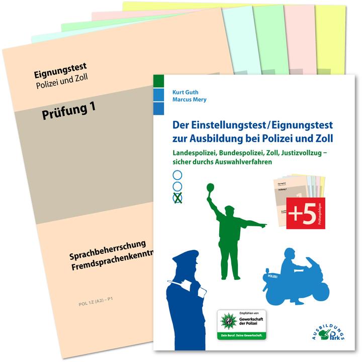 Produktbild Der Einstellungstest / Eignungstest zur Ausbildung bei Polizei und Zoll (Deutsch, Marcus Mery, Kurt Guth, 2022)