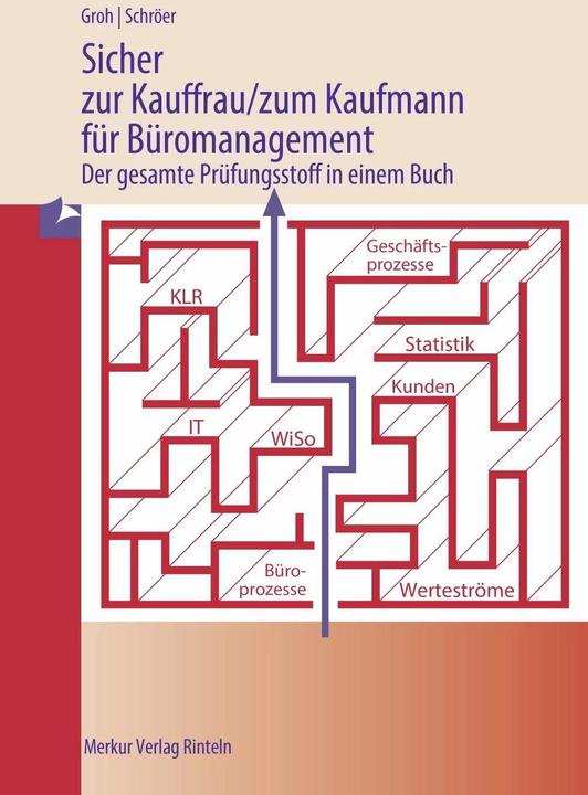 Produktbild Merkur Sicher zur Kauffrau/zum Kaufmann für Büromanagement (Deutsch, Gisbert Groh, Volker Schröer, 2024)