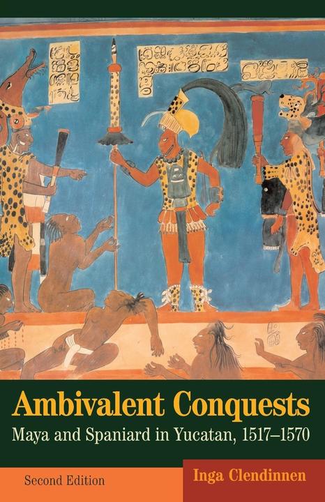 Produktbild Ambivalent Conquests (Englisch, Inga Clendinnen, 2003)