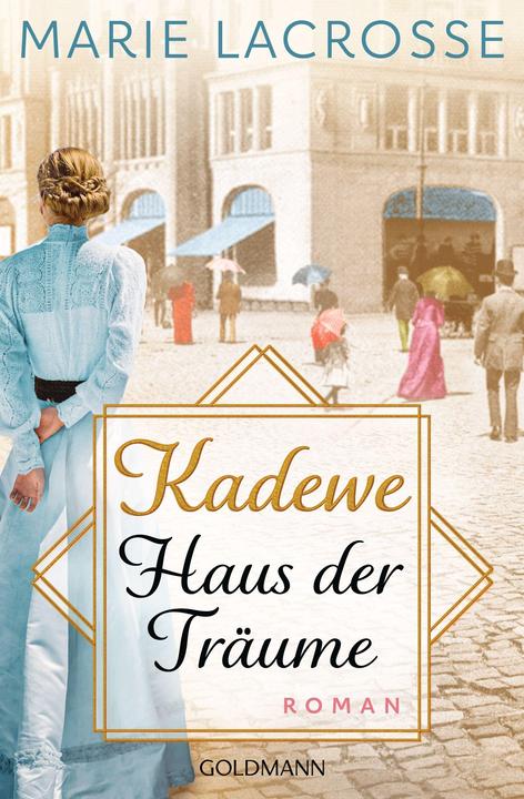 Produktbild KaDeWe. Haus der Träume (Deutsch, Marie Lacrosse, 2022)