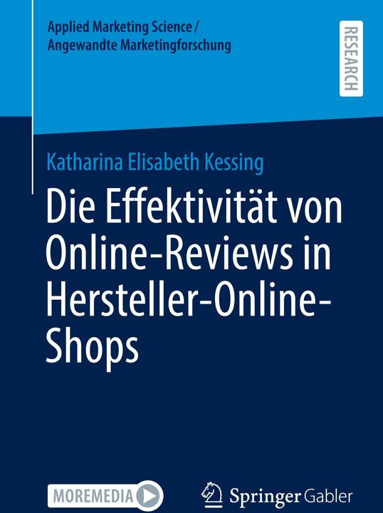 Produktbild Die Effektivität von Online-Reviews in Hersteller-Online-Shops (Deutsch, Katharina Elisabeth Kessing, 2024)