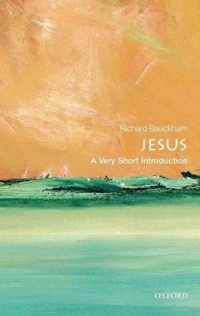 Actual product image Jesus: A Very Short Introduction (English, Richard (Emeritus Professor of New Testament Studies Bauckham, 2011)