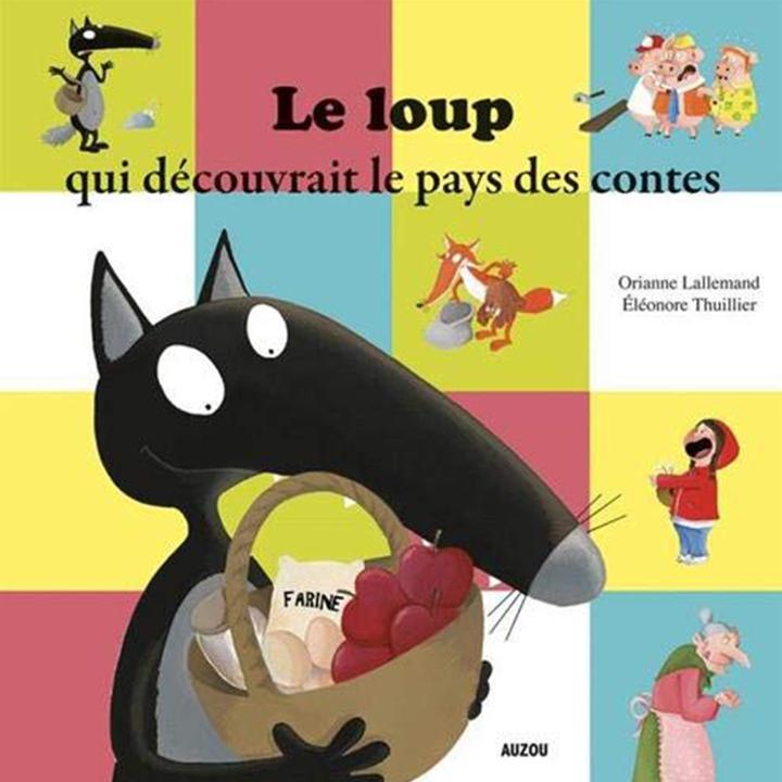 Immagine prodotto Le loup qui découvrait le pays des contes (Francese, Lallemand Orianne, Thuillier Eléonore, 2015)