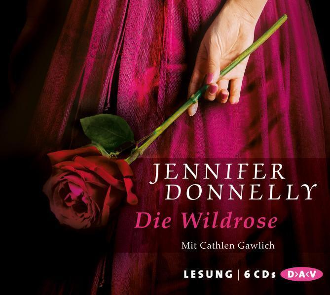 Actual product image The wild rose (Jennifer Donnelly, German)