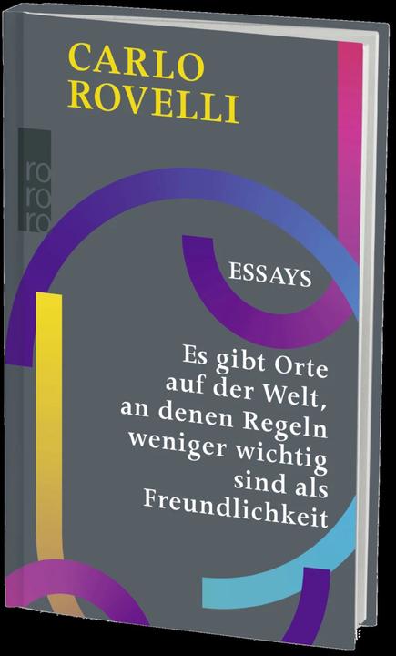 Immagine prodotto Es gibt Orte auf der Welt, an denen Regeln weniger wichtig sind als Freundlichkeit (Tedesco, Carlo Rovelli, 2022)