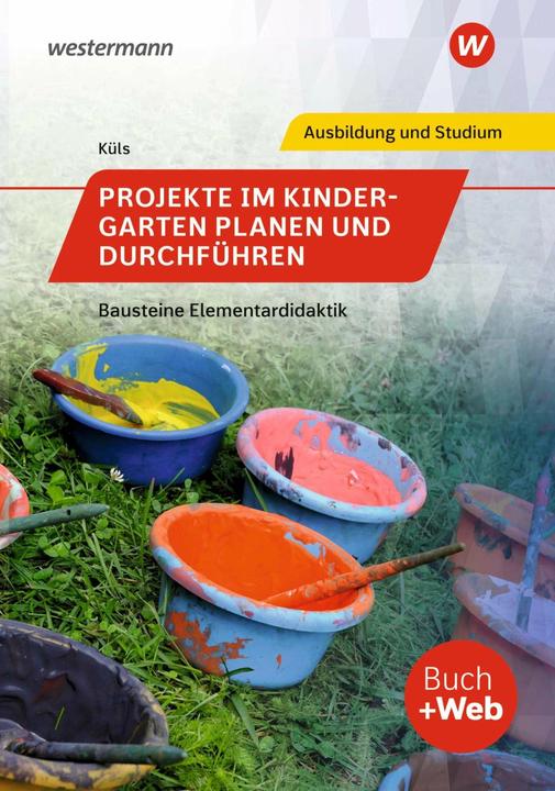 Produktbild Projekte im Kindergarten planen und durchführen. Schülerband (Deutsch, Holger Küls, 2022)