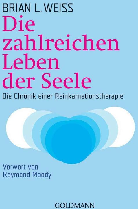 Actual product image Die zahlreichen Leben der Seele (German, Brian L. White, 2005)