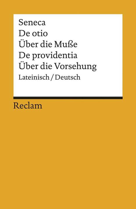 Produktbild Über die Musse. Über die Vorsehung (Deutsch, Séneca, Gerhard Krüger, Gerhard Krueger)