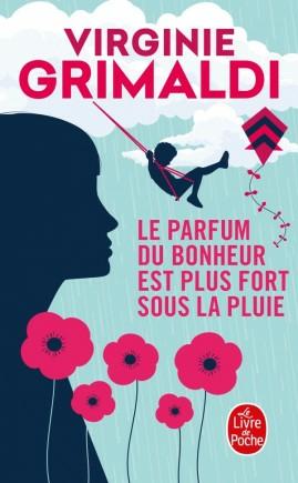Immagine prodotto Le parfum du bonheur est plus fort sous la pluie (Francese, Grimaldi Virginie, 2018)