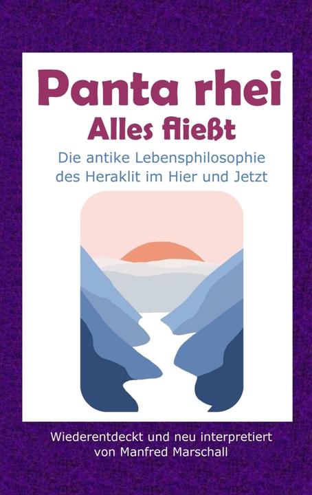 Produktbild Marschall:Panta rhei - Alles fliesst (Deutsch, Manfred Marschall, 2023)