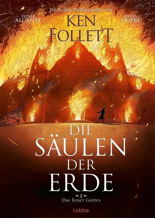 Die Säulen der Erde - Das Feuer Gottes (Deutsch, Ken Follett, Didier Alcante, 2025)