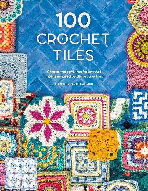 Image du produit 100 Crochet Tiles (Anglais, Divers, 2022)