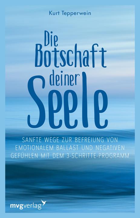 Immagine prodotto Die Botschaft deiner Seele (Tedesco, Kurt Tepper vino, 2022)