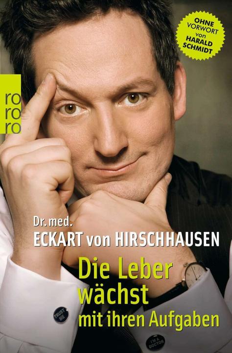 Die Leber wächst mit ihren Aufgaben (Deutsch, Eckart von Hirschhausen, 2008)