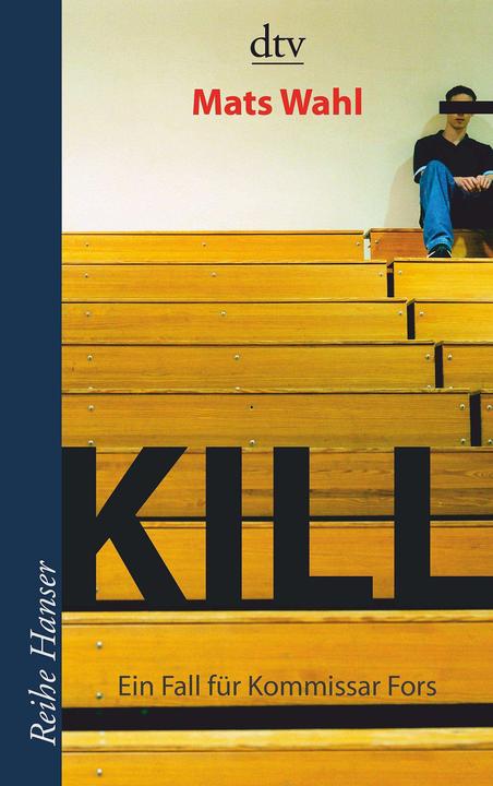 Produktbild Kill (Deutsch, Mats Wahl, 2006)