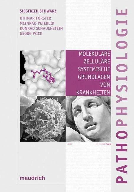 Actual product image Pathophysiologie (German, Konrad Schauenstein, Othmar Förster, Siegfried Schwarz, Georg Wick, Meinrad Peterlik, 2007)