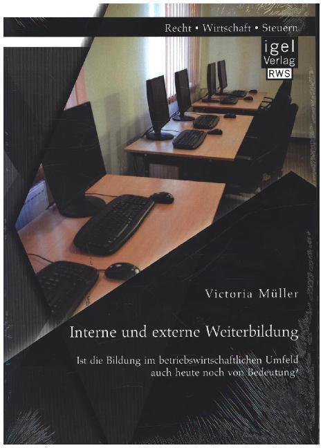 Image du produit Interne und externe Weiterbildung (Allemand, Victoria Müller, 2014)