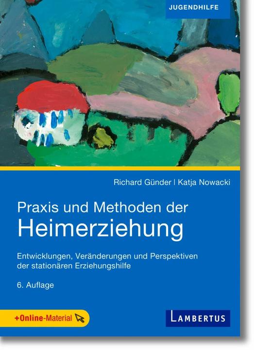 Produktbild Praxis und Methoden der Heimerziehung (Deutsch, Richard Günder, Katja Nowacki, 2020)
