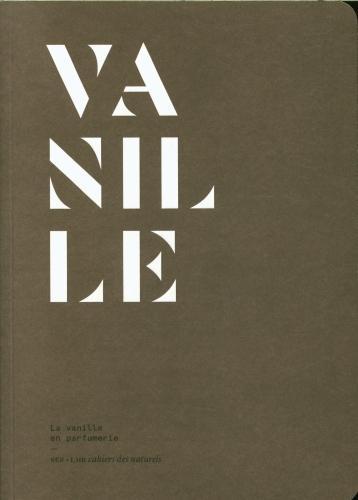 Produktbild Vanille : la vanille en parfumerie (Französisch, Collectif, 2024)