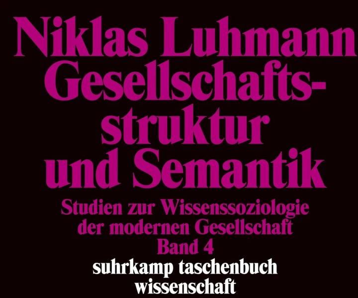 Produktbild Gesellschaftsstruktur und Semantik (Deutsch, Niklas Luhmann, 1999)
