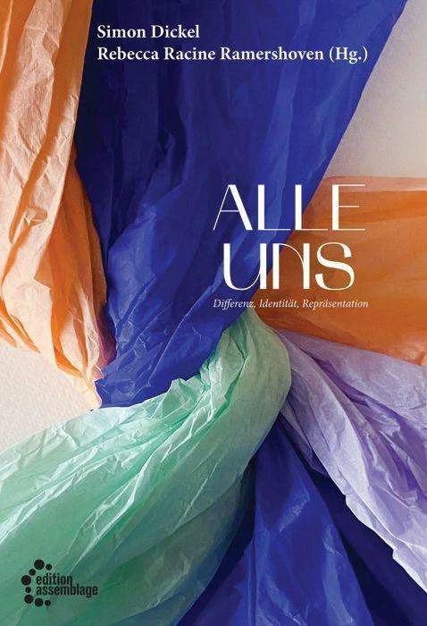 Produktbild Alle Uns (Deutsch, Simon Dickel, Rebecca Racine Ramershoven, 2022)