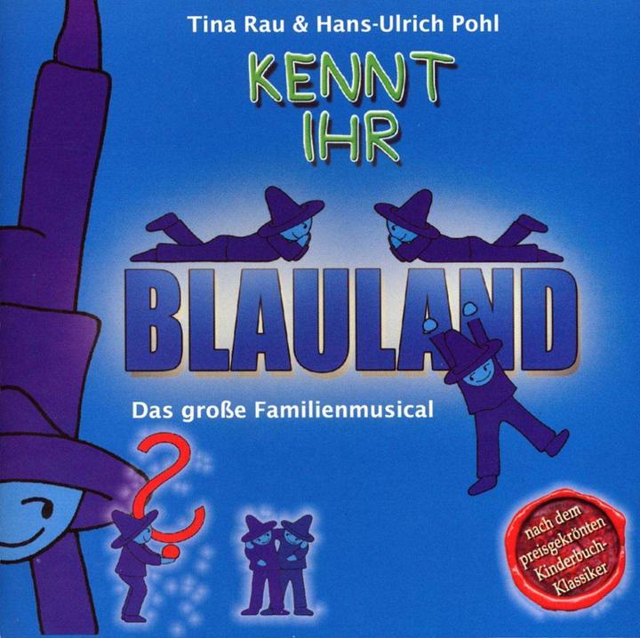 Immagine prodotto Conosci Blauland? - Il grande musical per famiglie. CD (Hans-Ulrich Pohl, Tina Rau, Tedesco)