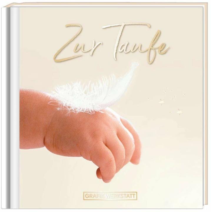 Produktbild Zur Taufe (Deutsch, GRAFIK WERKSTATT Das Original, 2018)
