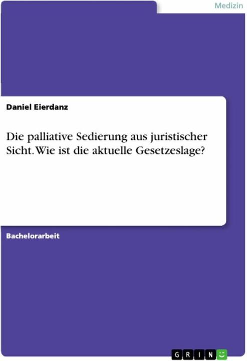 Actual product image Palliative sedation from a legal perspective. What is the current legal situation?