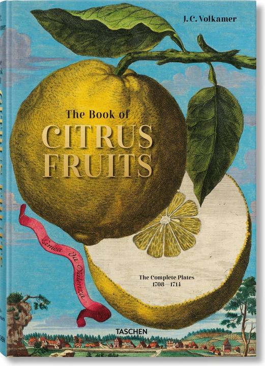 Actual product image J. C. Volkamer. The Book of Citrus Fruits (German, French, English, Iris Lauterbach, 2020)