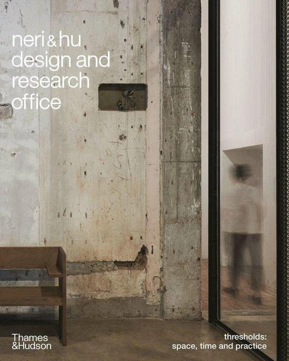 Immagine prodotto Neri&Hu Design and Research Office (Inglese, Ufficio Progettazione e Ricerca Neri&Hu, 2021)