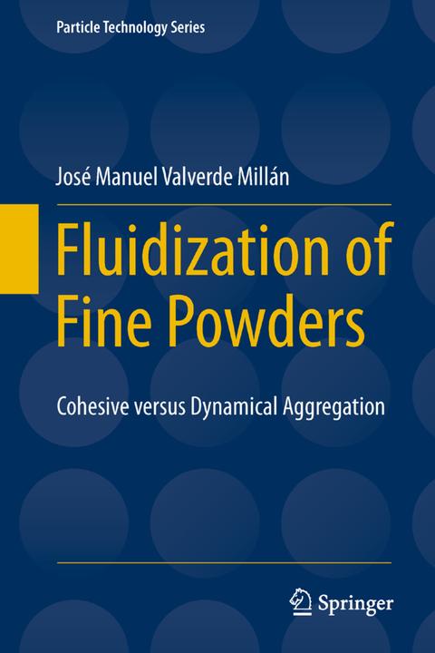 Immagine prodotto Fluidization of Fine Powders (Inglese, José Manuel Valverde Millán, 2014)