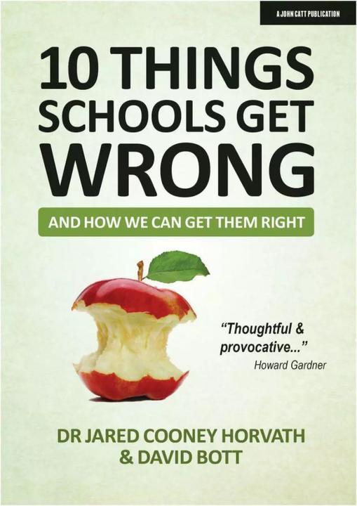 Produktbild 10 things schools get wrong (and how we can get them right) (Englisch, David Bott, Jared Cooney Horvath, 2020)
